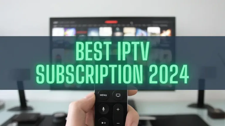 best iptv subscription provider 2024